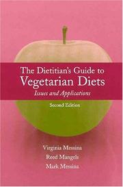 Cover of: The Dietitian's Guide to Vegetarian Diets: Issues and Applications