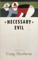 Cover of: Necessary Evil: Poems
