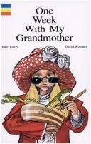 Cover of: One Week with My Grandmother (Junior Novels) by June Loves, David Kennett