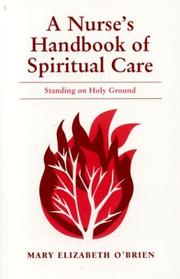 Cover of: A Nurse's Handbook of Spiritual Care: Standing on Holy Ground