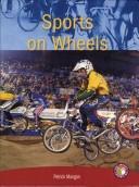 Cover of: PM Non-fiction: Ruby Level Sports - Sports on Wheels (PM)