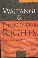 Cover of: Waitangi and indigenous rights by F. M. Brookfield