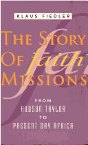Cover of: Story of Faith Missions: