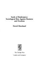 Seeds of Bankruptcy by David Marsland