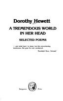 Cover of: tremendous world in her head | Dorothy Hewett