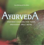 Cover of: Ayurveda: Inspired Cooking for Your Individual Well Being