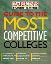 Cover of: Guide to the most competitive colleges