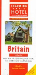 Britain (Charming Small Hotel Guides) by Andrew Duncan