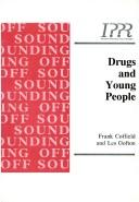 Cover of: Drugs and Young People (Sounding Off)