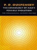 Cover of: The Cosmology of Man's Possible Evolution