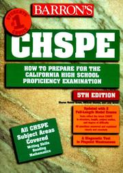 Cover of: How to Prepare for the California High School Proficiency Exam (Barron's How to Prepare for the Chspe California High School Proficiency Examination)