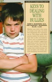 Cover of: Keys to dealing with bullies | Barry E. McNamara