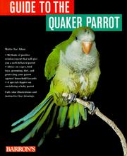 Cover of: Complete guide to the companion quaker parrot