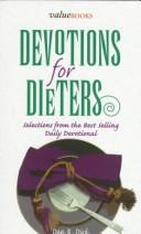 Cover of: Devotions for Dieters: A Guide to a Lighter You