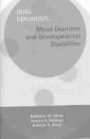 Cover of: Dual Diagnosis: Mood Disorders and Developmental Disabilities (Dual Diagnosis)