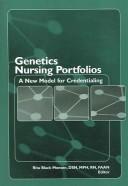 Cover of: Genetics Nursing Portfolios | Rita Black Monsen