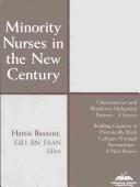 Cover of: Minority Nurses in the New Century by Hattie Bessent