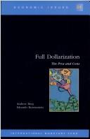 Cover of: Full Dollarization: The Pros and Cons (Economic Issues)