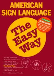 Cover of: American Sign Language the easy way by David Alan Stewart