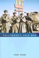 Cover of: Hollywood's Cold War (Volume in the Series Culture, Politics, and the Cold War. fo)