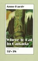 Cover of: Where to Eat in Canada 97-98 (Where to Eat in Canada)