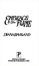 Cover of: Embrace the Flame by Diana Haviland