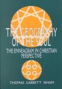 Cover of: The Geography of the Soul: The Enneagram in Christian Perspective.