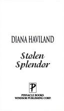 Cover of: Stolen Splendor by Diana Haviland