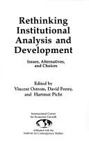 Cover of: Rethinking Institutional Analysis & Development by Vincent Ostrom