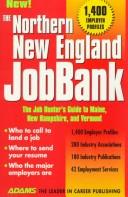 Cover of: The Northern New England JobBank by Steven Graber