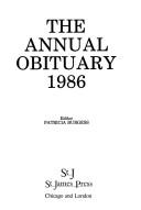 Cover of: Annual Obituary, 1986 (Annual Obituary) by Patricia Burgess