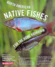 Cover of: North American native fishes for the home aquarium