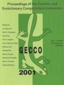GECCO-2001 by Genetic and Evolutionary Computation Conference (3rd 2001 San Francisco, Calif.)
