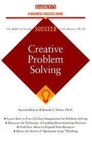 Cover of: Creative problem solving by Donald J. Noone