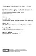 Cover of: Electronic Packaging Materials Science V: Symposium Held November 26-29, 1990, Boston, Massachusetts, U.S.A. (Materials Research Society Symposium Proceedings)