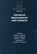 Cover of: Advanced Interconnects and Contacts: Symposium Held April 5-7, 1999, San Francisco, California, U.S.A (Materials Research Society Symposium Proceedings)