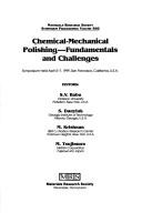 Cover of: Chemical Mechanical Polishing /Fundamentals and Challenges: Symposium Held April 5-7, 1999, San Francisco, California, U.S.A (Materials Research Society Symposium Proceedings)