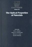 Cover of: The Optical Properties of Materials: Symposium Held November 30-Decemer 2, 1999 Boston, Massachusetts, U.S.A. (Materials Research Society Symposia Proceedings, V. 579.)