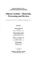 Cover of: Silicon Carbide--Materials, Processing and Devices: Symposium Held November 27-29, 2000, Boston, Massachusetts, U.S.A (Materials Research Society Symposia Proceedings, V. 640.)