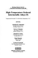 Cover of: High-temperature ordered intermetallic alloys IX by Joachim H. Schneibel, Ronald D. Noebe