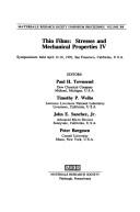 Cover of: Thin Films: Stresses and Mechanical Properties IV : Symposium Held April 12-16, 1993, San Francisco, California, U.S.A. (Materials Research Society Symposium Proceedings)