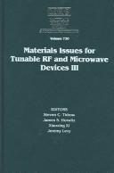 Cover of: Materials Issues for Tunable RF and Microwave Devices III: Symposium held April 2-3, 2002, San Francisco, California, U.S.A (Materials Research Society Symposia Proceedings)