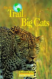 On the trail of big cats by Géraldine Véron