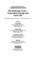 Cover of: The Hydrogen Cycle--Generation, Storage and Fuel Cells by Anne Dillon