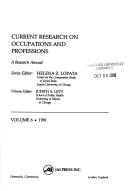 Cover of: Current Research on Occupations and Professions by Helena Z. Lopata
