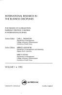 Cover of: International research in the business disciplines by series editors: Abbass Alkhafaji, Mike H. Ryan. Vol.1 1993, The dilemma of globalization : emerging strategic concerns in international business / senior editor: Carl L. Swanson.