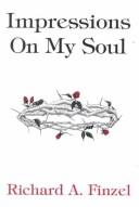 Cover of: Impressions on My Soul