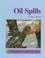 Cover of: Overview Series - Oil Spills