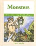 Cover of: Discovering Mythology - Monsters (Discovering Mythology) by Don Nardo