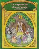 Cover of: LA Sorpresa De Mama Coneja